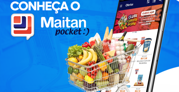 Conheça o Maitan Pocket, seu supermercado de bolso.
